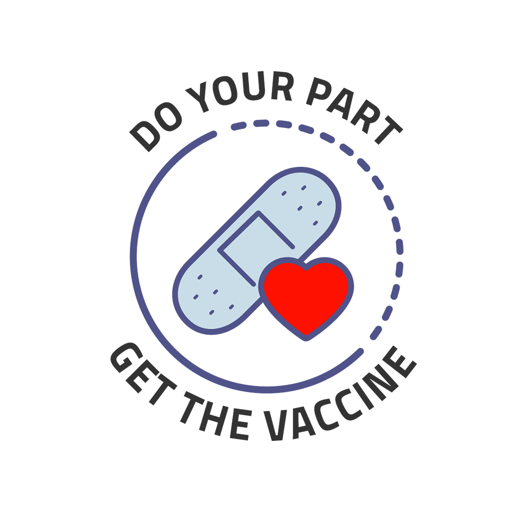 Do your part. Get the vaccine bade.