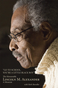 Book cover for Go to school, you're a littl eblack boy with a photo of Limcoln Alexander on the front