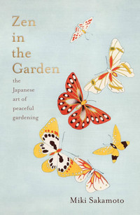 Book cover for zen in the garden with butterflies on a green cover.
